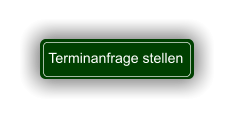 Terminanfrage stellen